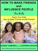 How to Make Friends and Influence People (For Kids) - Teach Your Child How to Make Friends and be Popular: Positive Parenting, #3