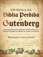 Em busca da bíblia perdida de Gutenberg: A surpreendente odisseia de 500 anos pelo maior tesouro literário de todos os tempos