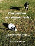 Caminhar ao vosso lado: Um caminho de pura e verdadeira felicidade interior