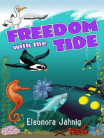 Freedom with the Tide