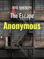 The Escape: Anonymous