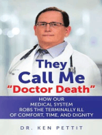 They Call Me "Doctor Death"