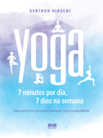 Yoga: 7 minutos por dia, 7 dias por semana