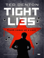 Tight Lies