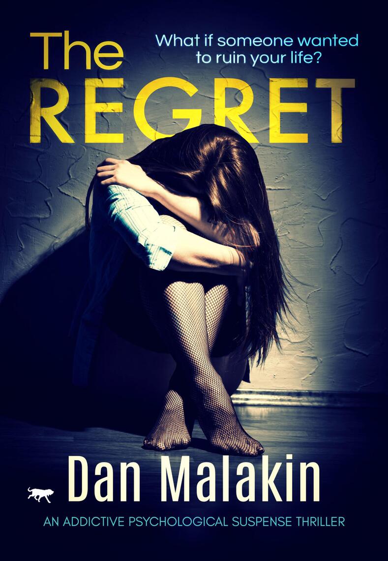 The Regret by Dan Malakin (Ebook) - Read free for 30 days