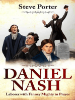 Daniel Nash: Laborer with Finney. Mighty in Prayer