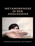 Metamorphose in der Adoleszenz (übersetzt)