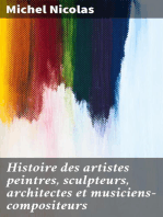 Histoire des artistes peintres, sculpteurs, architectes et musiciens-compositeurs