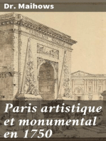 Paris artistique et monumental en 1750: Lettres du Dr Maihows