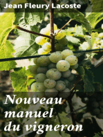 Nouveau manuel du vigneron: Avec des moyens préventifs et curatifs de la maladie de la vigne