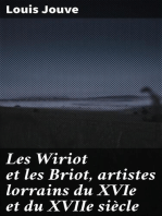 Les Wiriot et les Briot, artistes lorrains du XVIe et du XVIIe siècle
