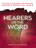 Hearers of the Word: Praying and Exploring the Readings Easter and Pentecost Year B