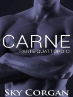 Carne: Parte Quattordici: Carne