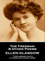 The Freeman & Other Poems: 'Then memory halts—it dares not enter there''