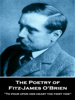 The Poetry of Fitz-James O'Brien: 'To pour upon her heart the fiery tide''