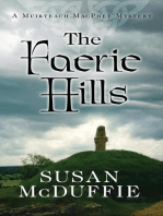 The Faerie Hills: Muirteach MacPhee Mysteries, #2