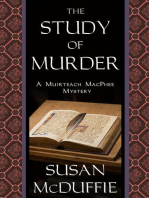 The Study of Murder: Muirteach MacPhee Mysteries, #3