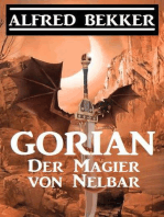 Gorian - Der Magier von Nelbar: Neue Gorian Erzählung, #3