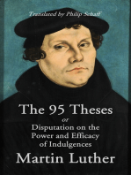 The 95 Theses: Or Disputation on the Power and Efficacy of Indulgences