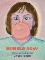 Bubble Gum!