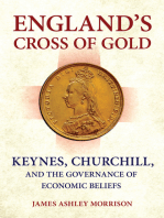 England's Cross of Gold: Keynes, Churchill, and the Governance of Economic Beliefs