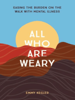 All Who Are Weary
