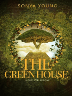 The Greenhouse: How We Grow