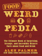 Food Weird-o-Pedia: The Ultimate Book of Surprising, Strange, and Incredibly Bizarre Facts about Food and Drink