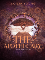 The Apothecary: How We Grow