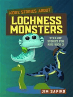 More Stories about Lochness Monsters (Strange Stories for Kids Book 3)