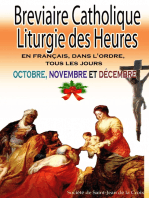 Breviaire Catholique Liturgie des Heures: en français, dans l'ordre, tous les jours pour octobre, novembre et décembre