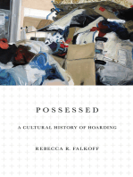 Possessed: A Cultural History of Hoarding