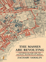 The Masses Are Revolting: Victorian Culture and the Political Aesthetics of Disgust