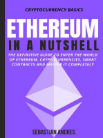 Ethereum in a Nutshell: The Definitive Guide to Enter the World of Ethereum, Cryptocurrencies, Smart Contracts and Master It Completely: Cryptocurrency Basics, #2