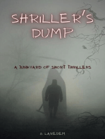 Shriller's Dump
