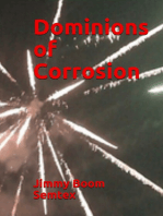 Dominions of Corrosion