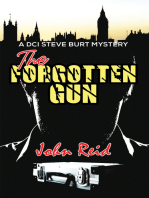 The Forgotten Gun: A DCI Steve Burt Mystery
