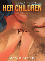 Not Without Her Children: A Tale Of Hope