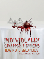 Individually Wrapped Horrors: Now in Bite-Sized Pieces
