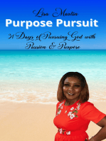 Purpose Pursuit: 31 Days of Pursuing God with Passion and Purpose