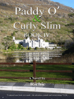 Paddy O' & Curly Slim, Book IV
