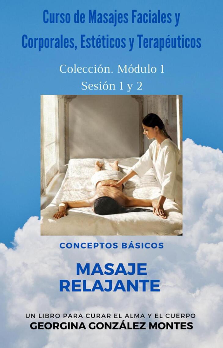 Curso de Masajes Faciales y Corporales, Estéticos y Terapéuticos