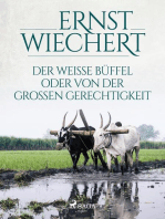 Der weiße Büffel, oder Von der großen Gerechtigkeit