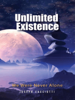 Unlimited Existence: We Were Never Alone