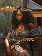 Ebony on Fire