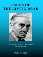 Faces of the Living Dead: The amazing psychic art of Frank Leah