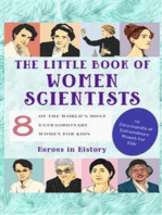 The Little Book of Women Scientists (An Encyclopedia of World's Most Inspiring Women Book 3)