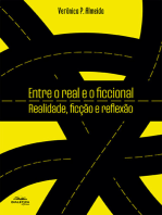 Entre o real e o ficcional:  realidade, ficção e reflexão