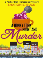A Honky Tonk Night and Murder: Parker Bell Humorous Mystery, #2