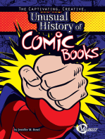 The Captivating, Creative, Unusual History of Comic Books